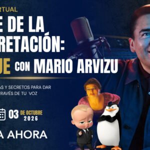 El Arte de la Interpretación: Taller de Doblaje con Mario Arvizu